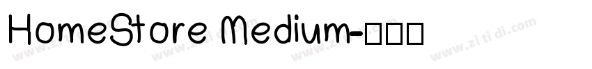 HomeStore Medium字体转换
